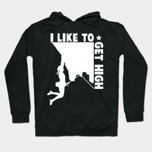 I Like To Get High Hoodie